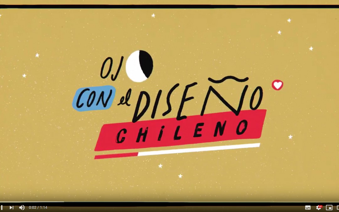 Ojo con el Diseño Chileno